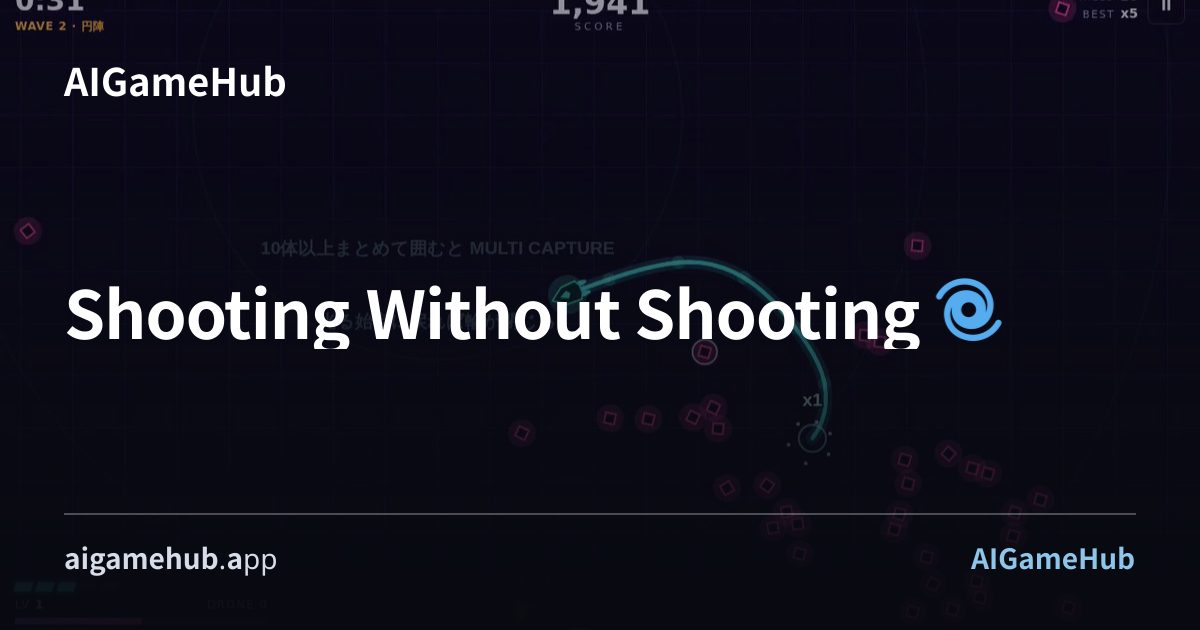 Shooting Without Shooting 🌀 - other