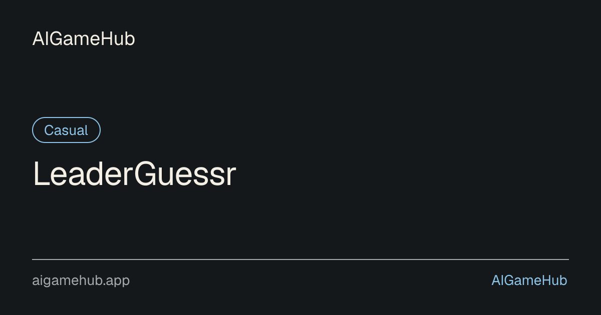 LeaderGuessr - Casual
