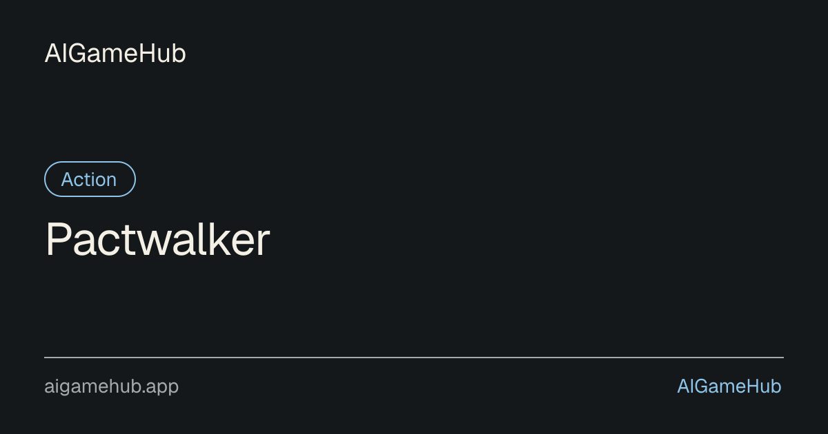 Pactwalker - Action