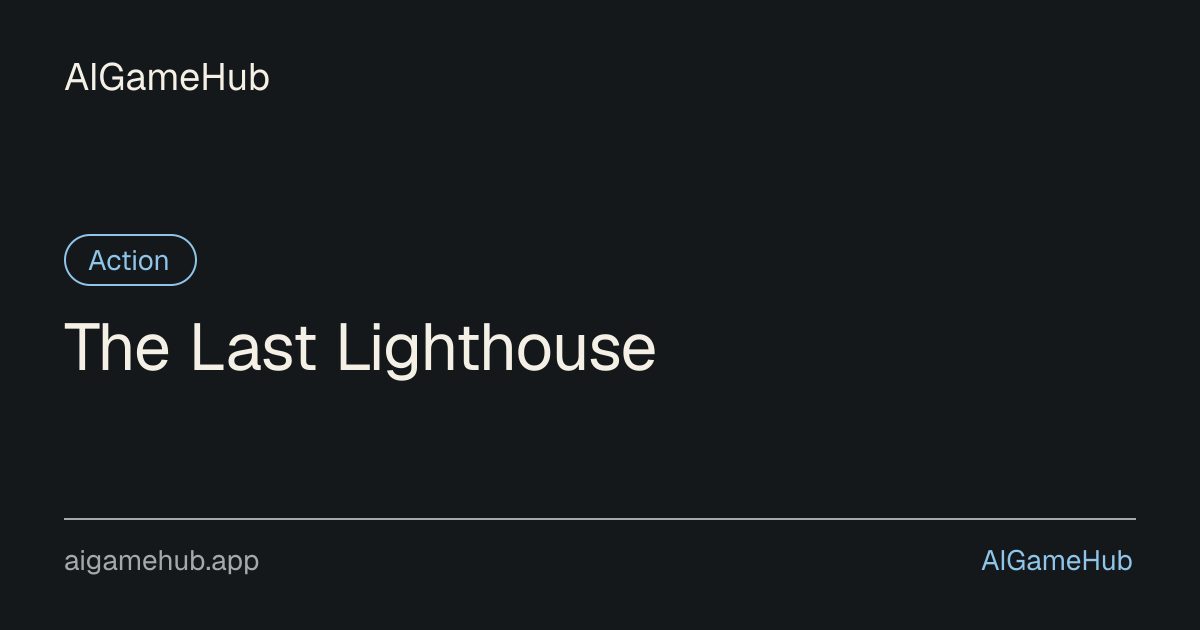 The Last Lighthouse - Action