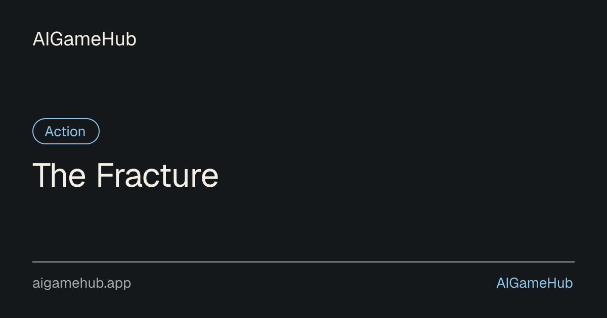 The Fracture - Action